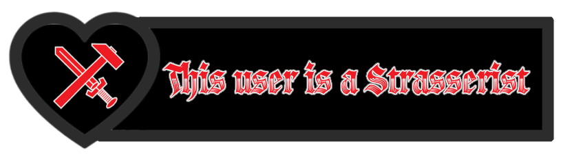 This User Is A Strasserist